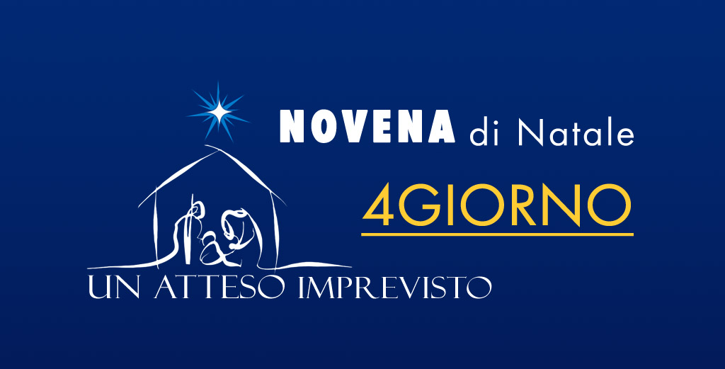 Novena di Natale 2015 – quarto giorno
